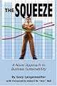 The Squeeze: A Novel Approach to Business Sustainability
