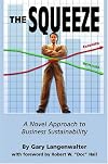 The Squeeze: A Novel Approach to Business Sustainability