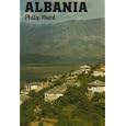 Albania : A Travel Guide by Philip Ward