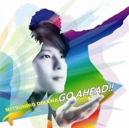 GO AHEAD!! 及川光博