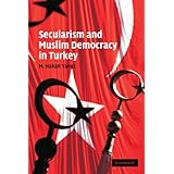 secularism and muslim democracy in turkey cambridge middle east studies