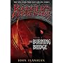 The Burning Bridge (Ranger's Apprentice) (Ranger's Apprentice (Quality))