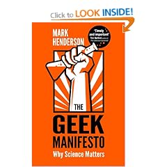 The Geek Manifesto: Why science matters