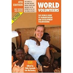 World Volunteers: The World Guide to Humanitarian and Development Volunteering (World Volunteers: The World Guide to Humanitarian & Development Volu)