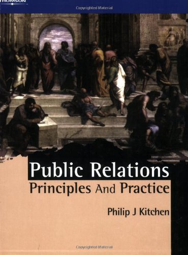 Public Relations: Principles and Practice by Kitchen Philip J. (1997-04-24) Paperback