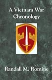 A Vietnam War Chronology : According to Military Assistance Command Vietnam (MACV) Records