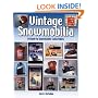 Vintage Snowmobilia: A Guide to Snowmobile Collectibles
