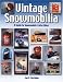 Vintage Snowmobilia: A Guide to Snowmobile Collectibles by Jon Bertolino