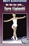 On the Ice with...Tara Lapinski (Athlete Biographies)