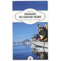 Nomade du Grand Nord - En kayak de mer avec un chien esquimau