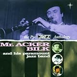 Mr. Acker Bilk and His Paramount Jazz Band: the Pye Jazz Anthology