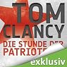 H&ouml;rbuch Die Stunde der Patrioten
