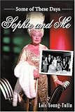 Sophie and Me: Some of These Days image