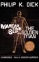 Martian Time-Slip and The Golden Man