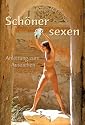Sch&ouml;ner sexen: Anleitung zum Ausziehen