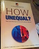 How unequal? : men and women in the Irish labour market