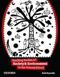 Teaching studies of society & environment in the primary school