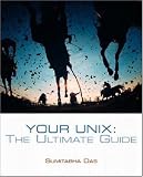 Your UNIX : the ultimate guide