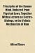 Principles of the Human Mind, Deduced From Physical Laws, Together With a Lecture on Electro-Biology, or the Voltaic Mechanism of Man Principles of the Human Mind, Deduced From Physical Laws, Together With a Lecture on Electro-Biology, or the Voltaic Mechanism of Man