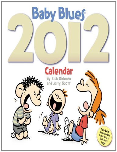 Baby Blues: 2012 Day-to-Day Calenda