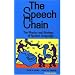 The Speech Chain: The Physics and Biology of Spoken Language