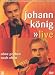  �Johann K�nig - Live - Ohne Proben nach oben�
