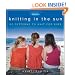 More Knitting in the Sun: 32 Patterns to Knit for Kids