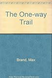 The one-way trail