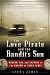 Search : The Love Pirate and the Bandit's Son: Murder, Sin, and Scandal in the Shadow of Jesse James