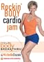 Your Body Breakthru: Rockin Body Cardio