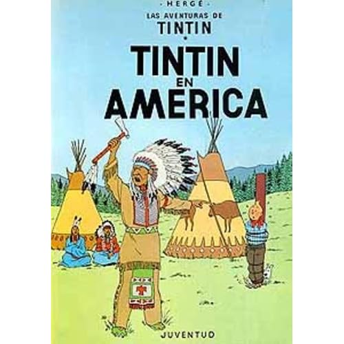 Las Aventuras de Tintin Tintin en America (Spanish Edition of Tintin