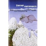 Die Vermessung der Welt. Romanvon "Daniel Kehlmann"