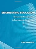 Educating engineers : designing for the future of the field