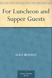 For Luncheon and Supper Guests
