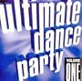 Ultimate Dance Party  Volume 1