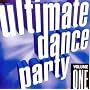 Ultimate Dance Party  Volume 1