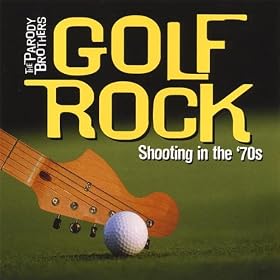 Golf Rock: Shooting in the 70s