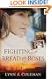 Fighting for Bread and Roses: A Novel