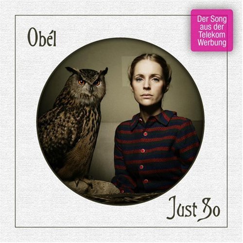 Obel - Just So Lyrics - Zortam Music