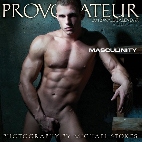 Masculinity 2012 Wall Calendar