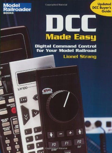 DCC Made Easy: Digital Command Control for Your Model Railroad (Model Railroader Books)