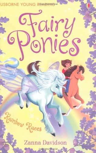 The Rainbow Races (Young Reading Series Three - Fairy Ponies)