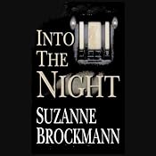 Into the Night: Troubleshooters, Book 5 | Suzanne Brockmann