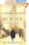 THE INTERPRETATION OF MURDER