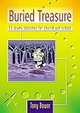 Buried treasure : 15 drama sketches for church and school