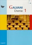 bsv Galvani B 1. Chemie. G8 Bayern: Ausgabe für naturwissenschaftlich-technologische Gymnasien