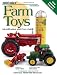 Standard Catalog of Farm Toys: Identification and Price Guide