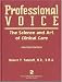 Professional Voice: The Science and Art of Clinical Care