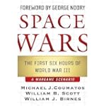 Space Wars: The First Six Hours of Wo...