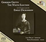 Getty: The White Election - cycle of 32 songs on poems by Emily Dickinson